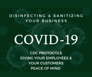 Disinfecting and Sanitizing Your Business